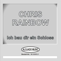 Ich bau dir ein Schloss_Chris Rainbow