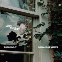 YKTV(feat. Social Club Misfits)_Rockstar JT,Social Club Misfits