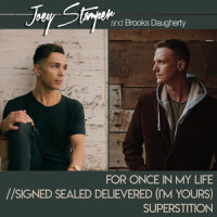 For Once in My Life / Signed, Sealed, Delivered(I'm Yours)/ Superstition_Joey Stamper,Brooks Daugherty