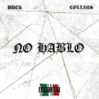 No Hablo_Sincerely Collins,Young Buck
