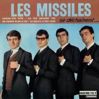 Cache-toi vite_Les Missiles