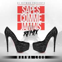 Sapés comme jamais_DJ Hitman,Marwa Loud