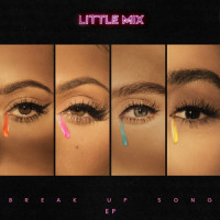 Break Up Song_Little Mix