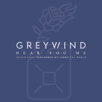 Hear You Me_Greywind
