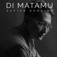 Di Matamu_Sufian Suhaimi
