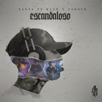 Escandalosos_Santa Fe Klan,Farock,473 Music,Victor Gutiérrez Camacho,Ángel Jair Quezada Jasso