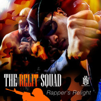 Rapper's Relight_The Relit Squad,Bernard Edwards,Nile Rodgers