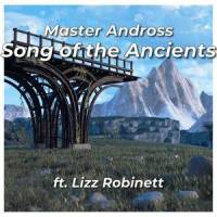 Song of the Ancients(feat. Lizz Robinett)_Master Andross,Lizz Robinett