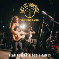 We Love You(Spontaneous)_Sean Feucht,Let Us Worship