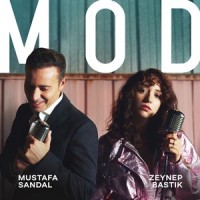 Mod_Mustafa Sandal,Zeynep Bastık