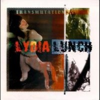 Evil Hearted You_Lydia Lunch