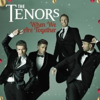 When We Are Together_The Tenors