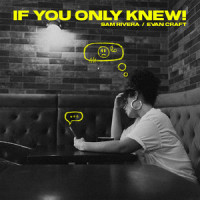 If You Only Knew!_Sam Rivera,Evan Craft