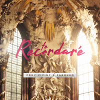 Te Recordaré (with Farruko)_Ceky Viciny,Farruko
