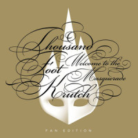 Welcome To The Masquerade_Thousand Foot Krutch