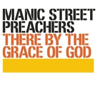 There by the Grace of God_Manic Street Preachers