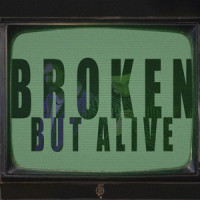 Broken but Alive_OH FYO!,Felix Hochkeppel,Anthony James Brown