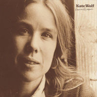 You're Not Standing Like You Used To_Kate Wolf