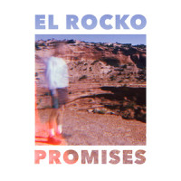 Promises_El Rocko,Chase Waller