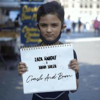 Crash And Burn_Zack Knight,Adam Saleh