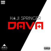 DAVA_Haji Springer,3AM SUKHI,Jay R