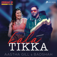 Kala Tikka_Badshah,Aastha Gill