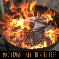Set the Girl Free_Mad Crush