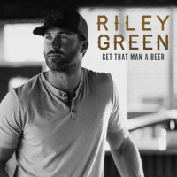 Get That Man A Beer_Riley Green