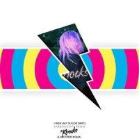 I Wish (My Taylor Swift)_Karboncopy,The Knocks,Matthew Koma