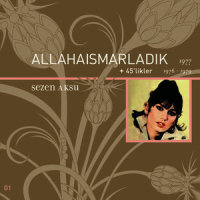 Allahaısmarladık_Sezen Aksu