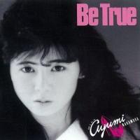 Be True_中村あゆみ