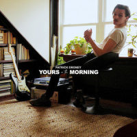 Yours in the Morning_Patrick Droney