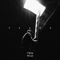 Fears_Twin Wild,Richard Hutchison,Imran Mair,David Cuzner,Edward Thomas