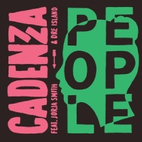 People_Cadenza,Jorja Smith,Dre Island