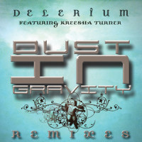 Dust In Gravity_Delerium,Kreesha Turner