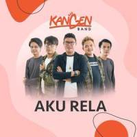 Aku Rela_Kangen Band