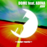 Run_Dome,Adina