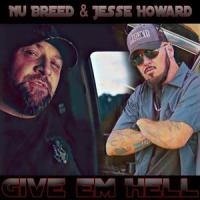 Give em Hell_Nu Breed,Jesse Howard