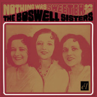 Shout Sister Shout_The Boswell Sisters