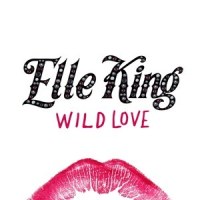 Wild Love_Elle King