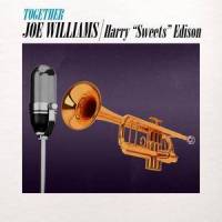 There's a Small Hotel_Joe Williams,Harry "Sweets" Edison