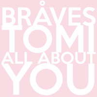 All About You_BRÅVES,TOMI,John David Patrick Humphrey,Isaac Koren,Thorald Koren,Pam Autuori