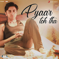 Pyaar Toh Tha_Sachin-Jigar,Jubin Nautiyal,Asees Kaur