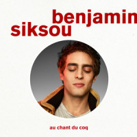 Au chant du coq_Benjamin Siksou