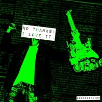 No Thanks! I Love It._ggrassstains,Seth Ptrzen,Jake G.