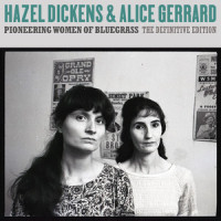 I Just Got Wise_Hazel Dickens,Alice Gerrard,Carter Stanley