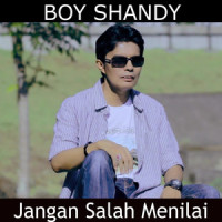 Jangan Salah Menilai_Boy Shandy