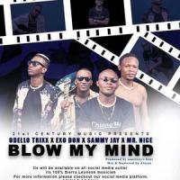 Blow My Mind_EXO DON,Odel,Mr. Nice,Sammy J