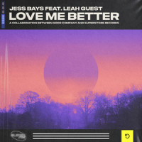 Love Me Better (feat. Leah Guest)_Jess Bays,Leah Guest