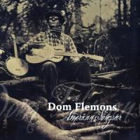 Oh My Baby Blues_Dom Flemons